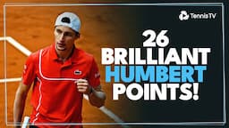 Humbert-Lievable 🔥 26 Brilliant Ugo Humbert Tennis Points!