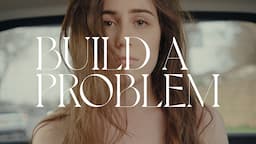 dodie - Build A Problem - Full Visual Album