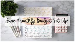 I'M BACK!!! | JUNE BUDGET WITH ME |  | BUDGET FOR BEGINNERS | HOW TO BUDGET | ZERO BASED BUDGET