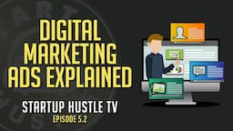 Digital Marketing Ads Explained