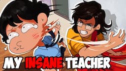 My Insane English Teacher! (Storytime)