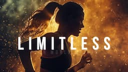 BECOME LIMITLESS - Best Motivational Speeches