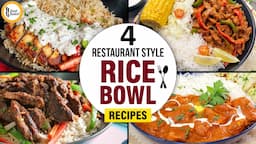 4 Restaurant Rice Bowl Recipes by Food Fusion