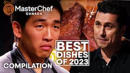 Best Dishes of 2023 | MasterChef Canada | MasterChef World