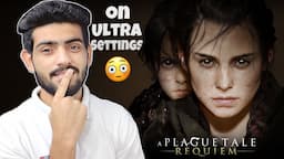 Playing A PLAGUE TALE: REQUIEM On ULTRA SETTINGS😍🔥