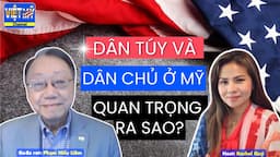 #254 - Dân Túy và Dân Chủ ở Mỹ: sự thật là gì?