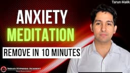 Anxiety Meditation: 10 Minutes to Remove Anxiety by Tarun Malik (in Hindi)