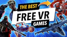 Over 30 of the BEST Free VR Games 2022 (PCVR & Quest)