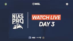 WATCH LIVE Nias Pro 2024 - Day 3