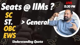 Reservations @ IIMs | Seats / Admissions criteria | CAT percentile for IIM A B C and FMS | IIM Quota