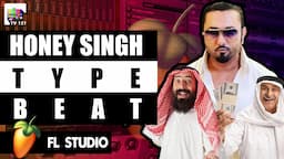 How To Make Yo Yo Honey Singh Type Beat | FL STUDIO | Raggaeton Beat