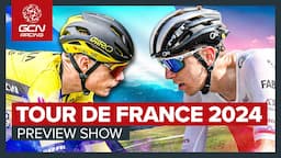 Who Will Win The Tour De France? | The Big GCN Preview Show!