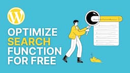 How To Optimize WordPress Search Function For Free?