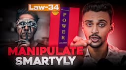 34th Law of Power 💪- Get Others To Play With The Cards You Deal By controlling! |48 Laws of Power