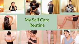 My Self Care Routine | 8 self care tips every girl must know #selfcare #bodycare #skincare