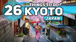 Best Things To Do in Kyoto Japan 2024 4K