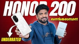 இது Best All Rounder  Mobile Ah ! - Honor 200 Quick Review in Tamil