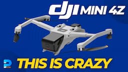 NEW DJI Mini 4-Z  - Why this is CRAZY?