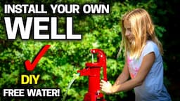 How to INSTALL YOUR OWN WELL with a Sledge Hammer for FREE OFF GRID WATER