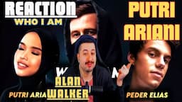 Alan Walker, Putri Ariani & Peder Elias - Who I Am - Reaction - DO I RESPECT IT?