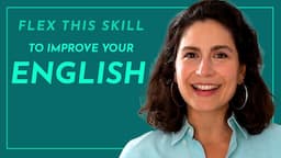 Improve English Speaking Skills with Curiosity and A Growth Mindset