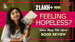 Feeling Hopeless? When Things Fall Apart Book Review | The Book Show ft. RJ Ananthi