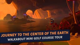 Journey To The Center Of The Earth: Walkabout Mini Golf Jules Verne Course Tour