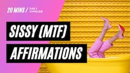 👗 Sissy Affirmations - MTF