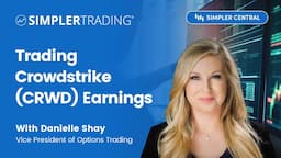 Trading Crowdstrike (CRWD) Earnings | Simpler Trading