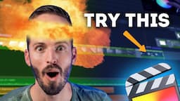 7 Quick Final Cut Pro Tricks that will BLOW YOUR MIND