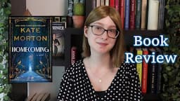 Homecoming Book Review | Kate Morton