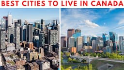 10 BEST CITIES TO LIVE IN CANADA