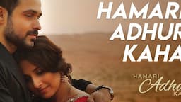 Hamari Adhuri Kahani (Title Track) [From "Hamari Adhuri Kahani"]