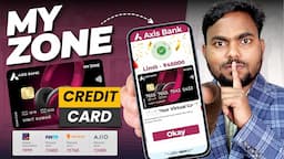 Axis Bank Credit Card 2024 | Axis Bank My Zone Credit Card Apply | Axis Bank Credit Card Apply