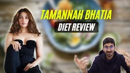 Tamannah Bhatia "What I Eat in a Day" NUTRITIONIST REVIEW