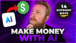 How to Make Money with AI in 2024 (14 Ways)