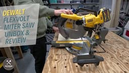 DeWALT Cordless 60V FLEXVOLT Sliding 12" Miter Saw Unboxing & Review: Worth the upgrade?!