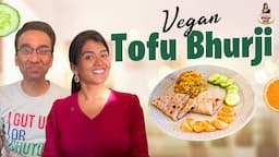 Vegan Tofu Bhurji 😋| Gut Health Food | Priya Pal (Tamil)