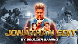 THE JONATHAN EDIT || SOULZER GAMING