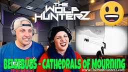 BELZEBUBS - Cathedrals Of Mourning (OFFICIAL VIDEO) THE WOLF HUNTERZ Reactions