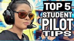 Top 5 Student PILOT Tips!