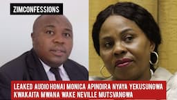 Leaked Audio Honai Monica Apindira Nyaya Yekusungwa Kwakaita Mwana Wake Neville Mutsvangwa