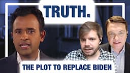 Vivek & Friends talk Chevron Deference & the Plot to Replace Joe Biden | The TRUTH Podcast #54