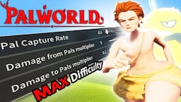 Palworld at MAX difficulty is brutal