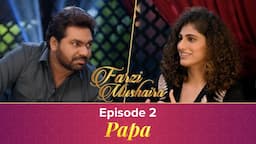 Zakir Khan | Farzi Mushaira | Episode 2  | Papa Feat. Kubra Sait,  @JokeSingh