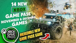 14 NEW XBOX GAME PASS GAMES THIS NOVEMBER & DECEMBER