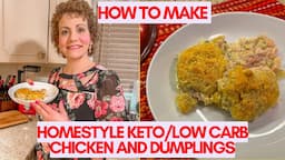 Home-cooked Goodness!  Delicious Keto Chicken And Dumplings