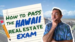 How to PASS the Hawaii Real Estate Exam in 2022 | Hawaii Realtor | Hawaii Real Estate Agent