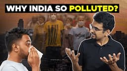 Why India is one of the most polluted countries in the world?