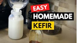 How to Make Raw Milk Kefir Easily